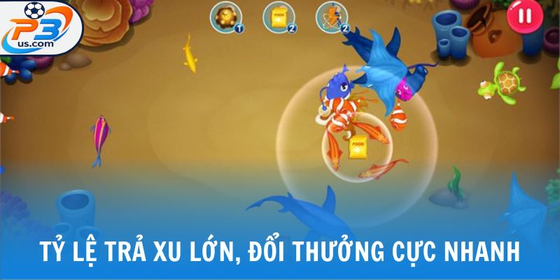 Tỷ lệ trả xu lớn, đổi thưởng cực nhanh